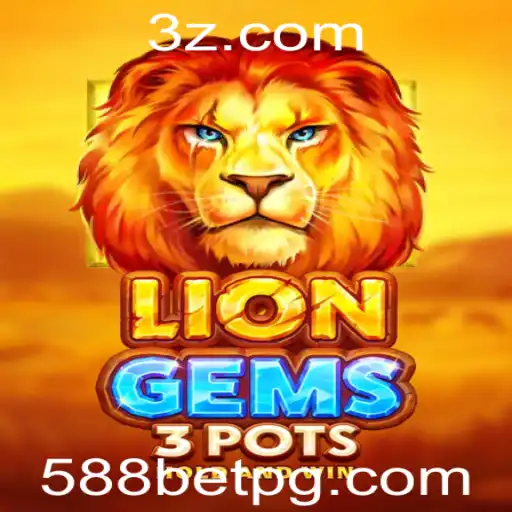 Explorando o Fascinante Mundo de LionGems3pots no 588bet